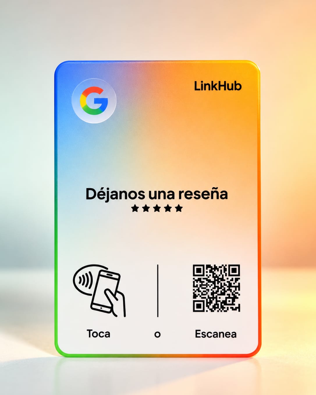 Placa de LinkHub en degradado azul y naranja con el logo de Google, la frase «Déjanos una reseña», una fila de estrellas, el ícono para tocar y el código QR